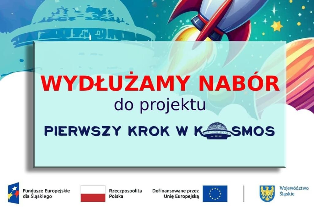 Przedłużono nabór do projektu edukacyjnego „Pierwszy krok w Kosmos”