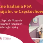 Bezpłatne badania PSA w Częstochowie – zadbaj o zdrowie prostaty już 17 maja!