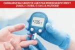 BEZPŁATNE BADANIA WĄTROBY DLA OSÓB Z CUKRZYCĄ I STANEM PRZEDCUKRZYCOWYM