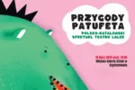 Międzynarodowa przygoda z teatrem lalek w Częstochowie – „Przygody Patufeta” już 10 lipca!