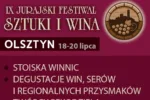 MUZYKA, SZTUKA I SMAKI LATA – IX JURAJSKI FESTIWAL SZTUKI I WINA