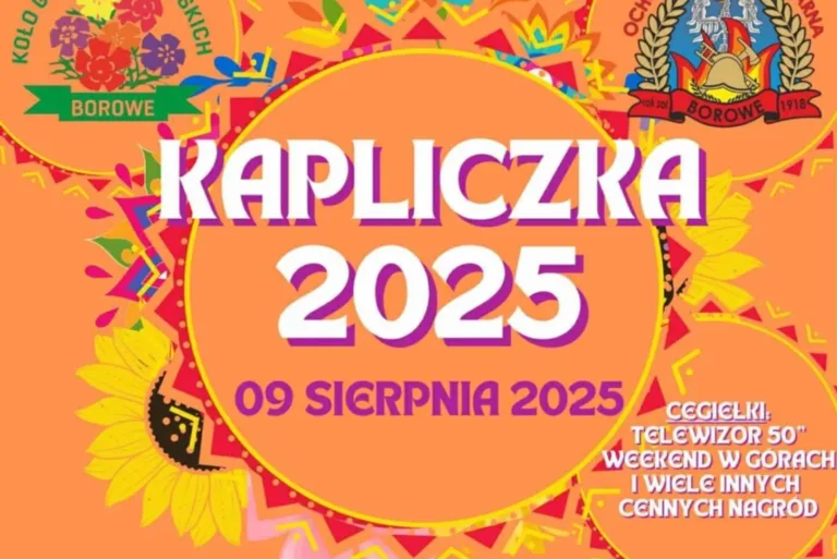 KAPLICZKA 2025 – RODZINNA ZABAWA W BOROWEM!