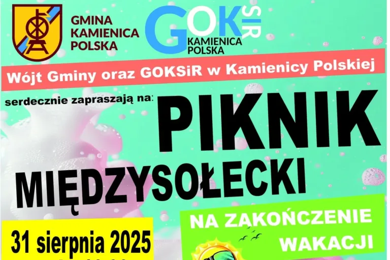 KAMIENICA POLSKA SZYKUJE PIKNIK MIĘDZYSOŁECKI NA ZAKOŃCZENIE WAKACJI
