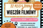 II RODZINNY WIECZÓR FILMOWY – KINO PLENEROWE NA LEŻAKACH