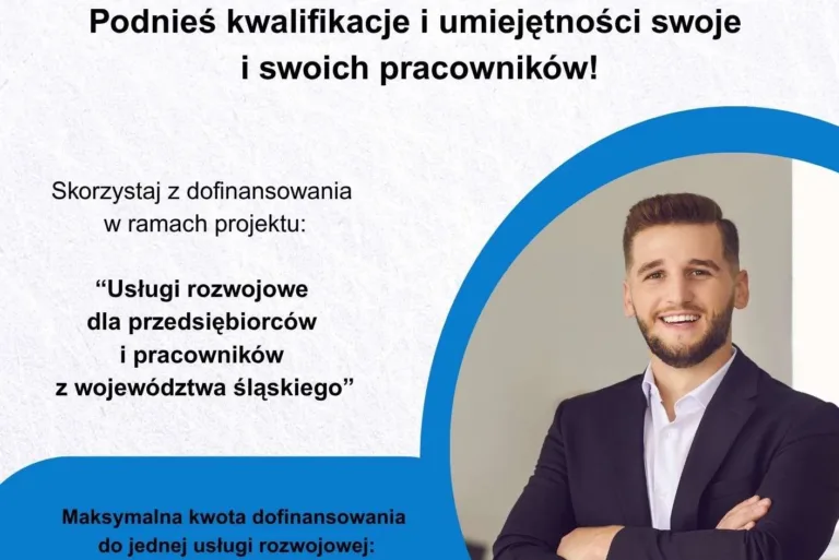 SZKOLENIA I DOFINANSOWANIA DLA FIRM ZE ŚLĄSKA – RUSZA NOWY PROGRAM ROZWOJU KOMPETENCJI