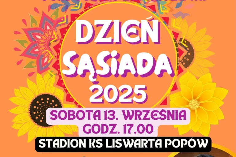 ZAPRASZAMY NA DZIEŃ SĄSIADA 2025 W POPOWIE