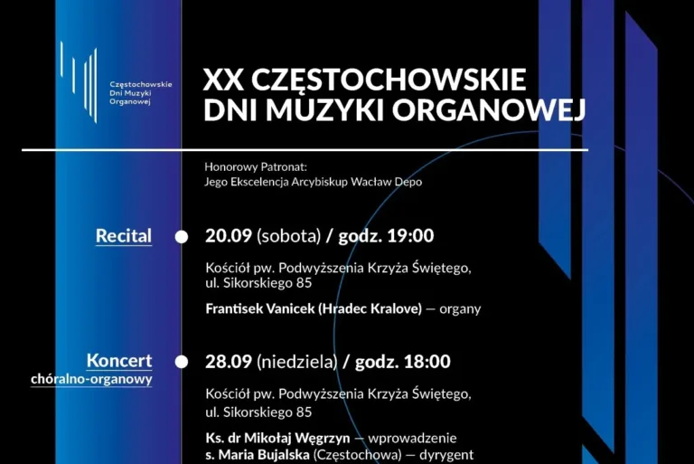 XX CZĘSTOCHOWSKIE DNI MUZYKI ORGANOWEJ – ŚWIĘTO MUZYKI PEŁNEJ DUCHA