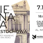 CZĘSTOCHOWA, KTÓREJ JUŻ NIE MA. ARCHITEKTURA MIASTA SPRZED 1914 ROKU