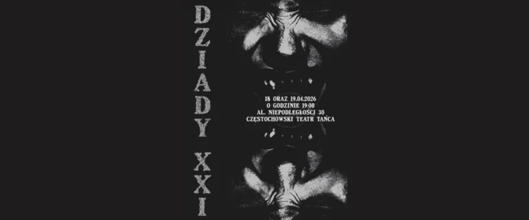 DZIADY XXI: WEJŚCIE W MROK WSPÓŁCZESNOŚCI