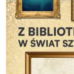 SPOTKANIE ZE SZTUKĄ – ZATRZYMAJMY SIĘ PRZY OBRAZACH