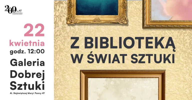 SPOTKANIE ZE SZTUKĄ – ZATRZYMAJMY SIĘ PRZY OBRAZACH