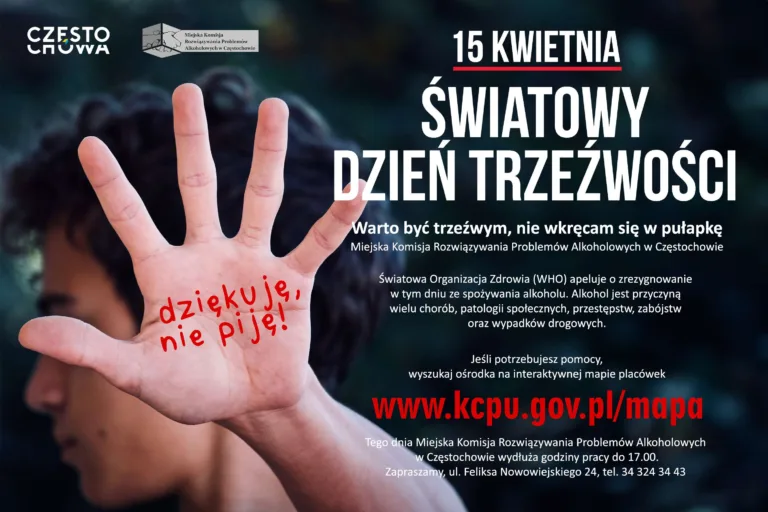 CZĘSTOCHOWA NA TRZEŹWO – KONKRETNE DZIAŁANIA, REALNE WSPARCIE