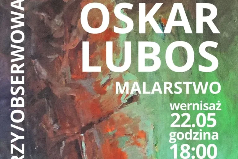 WIECZÓR Z MALARSTWEM OSKARA LUBOSA