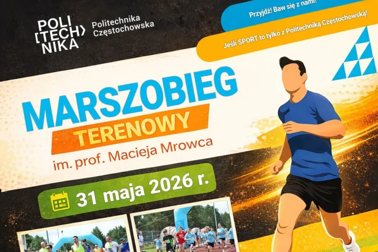 AKTYWNA NIEDZIELA W OLSZTYNIE. PRZED NAMI IV MARSZOBIEG POLITECHNIKI CZĘSTOCHOWSKIEJ