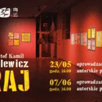 SPOTKANIE Z ARTYSTĄ WOKÓŁ WYSTAWY „RAJ”