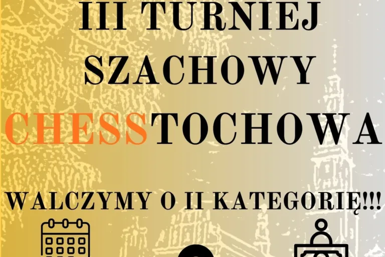 CZĘSTOCHOWA ZNOWU GRA W SZACHY