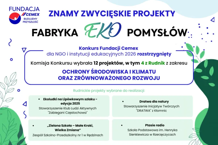 EKOLOGICZNE POMYSŁY Z RUDNIK ZE WSPARCIEM FUNDACJI CEMEX