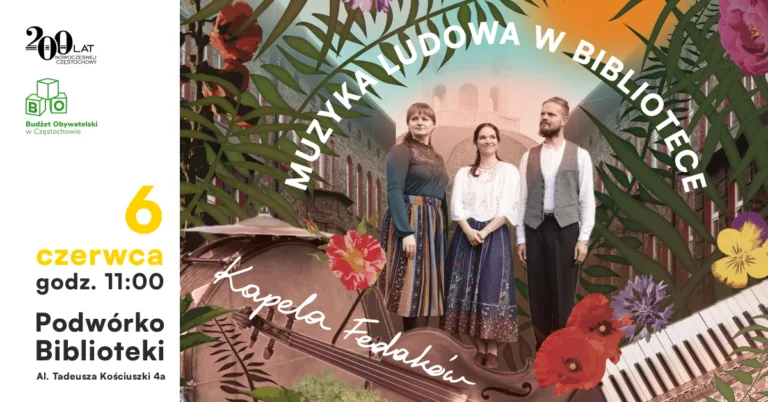 MUZYKA LUDOWA OPANUJE BIBLIOTECZNE PODWÓRKO