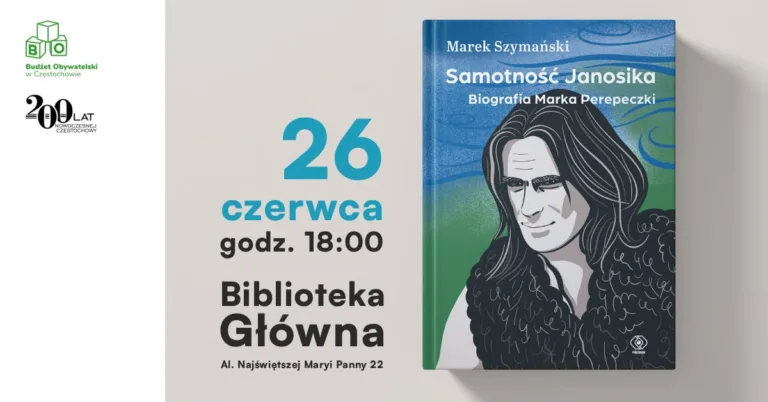SPOTKANIE Z AUTOREM BIOGRAFII NIEZAPOMNIANEGO JANOSIKA