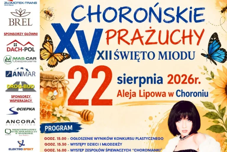 CHOROŃ ZAPRASZA NA WIELKIE ŚWIĘTO MIODU, MUZYKI I DOBREJ ZABAWY!