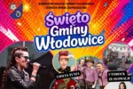 WŁODOWICE ZAPRASZAJĄ NA WIELKIE ŚWIĘTOWANIE