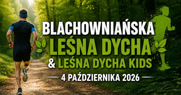 LEŚNA DYCHA W BLACHOWNI. 10 KILOMETRÓW PRZEZ JESIENNY LAS