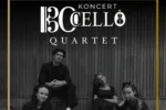 CZTERY WIOLONCZELE I POMYSŁ NA JESIENNY WIECZÓR. KONCERT W KŁOMNICACH