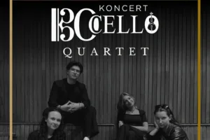 CZTERY WIOLONCZELE I POMYSŁ NA JESIENNY WIECZÓR. KONCERT W KŁOMNICACH