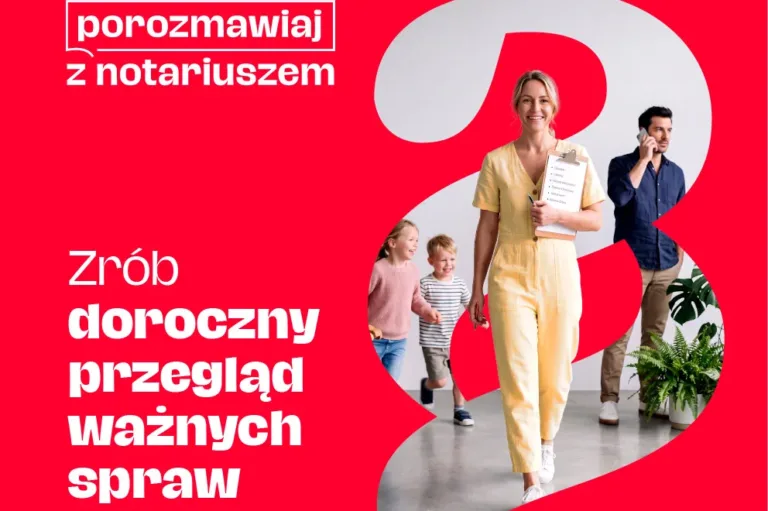 ŻYCIE PISZE RÓŻNE SCENARIUSZE. WARTO ZADBAĆ O FORMALNOŚCI